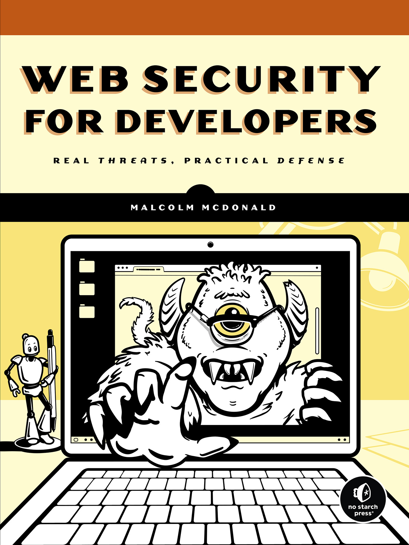 Web Security for Developers: Real Threats, Practical Defense