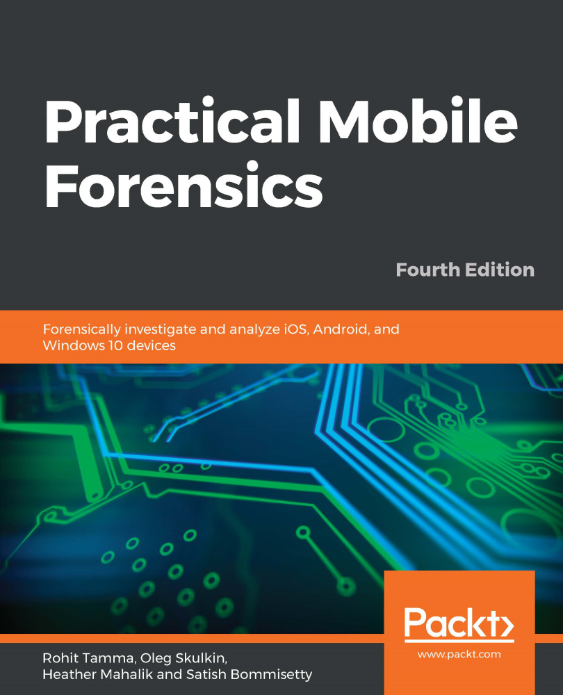 Practical Mobile Forensics, Fourth Edition