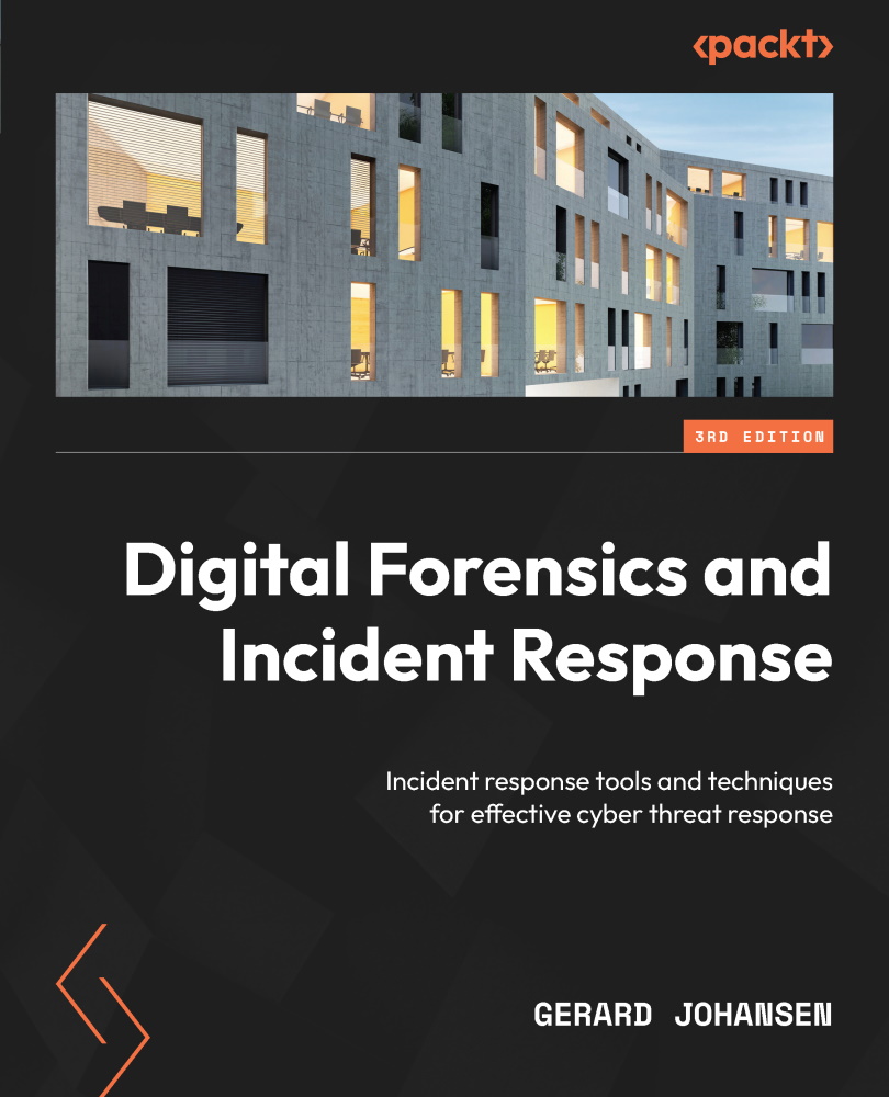 Digital Forensics and
Incident Response